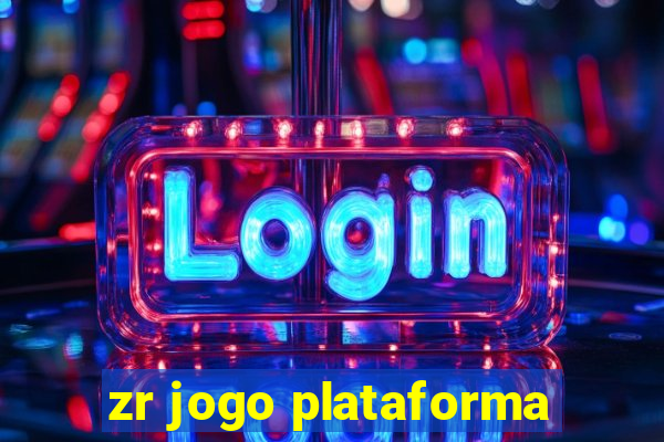 zr jogo plataforma